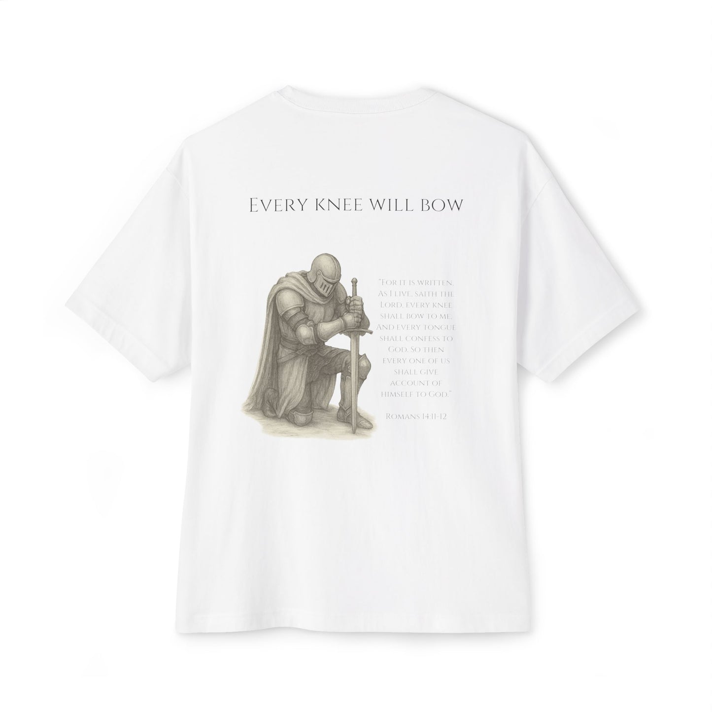 Every Knee Will Bow - Oversized T-Shirt