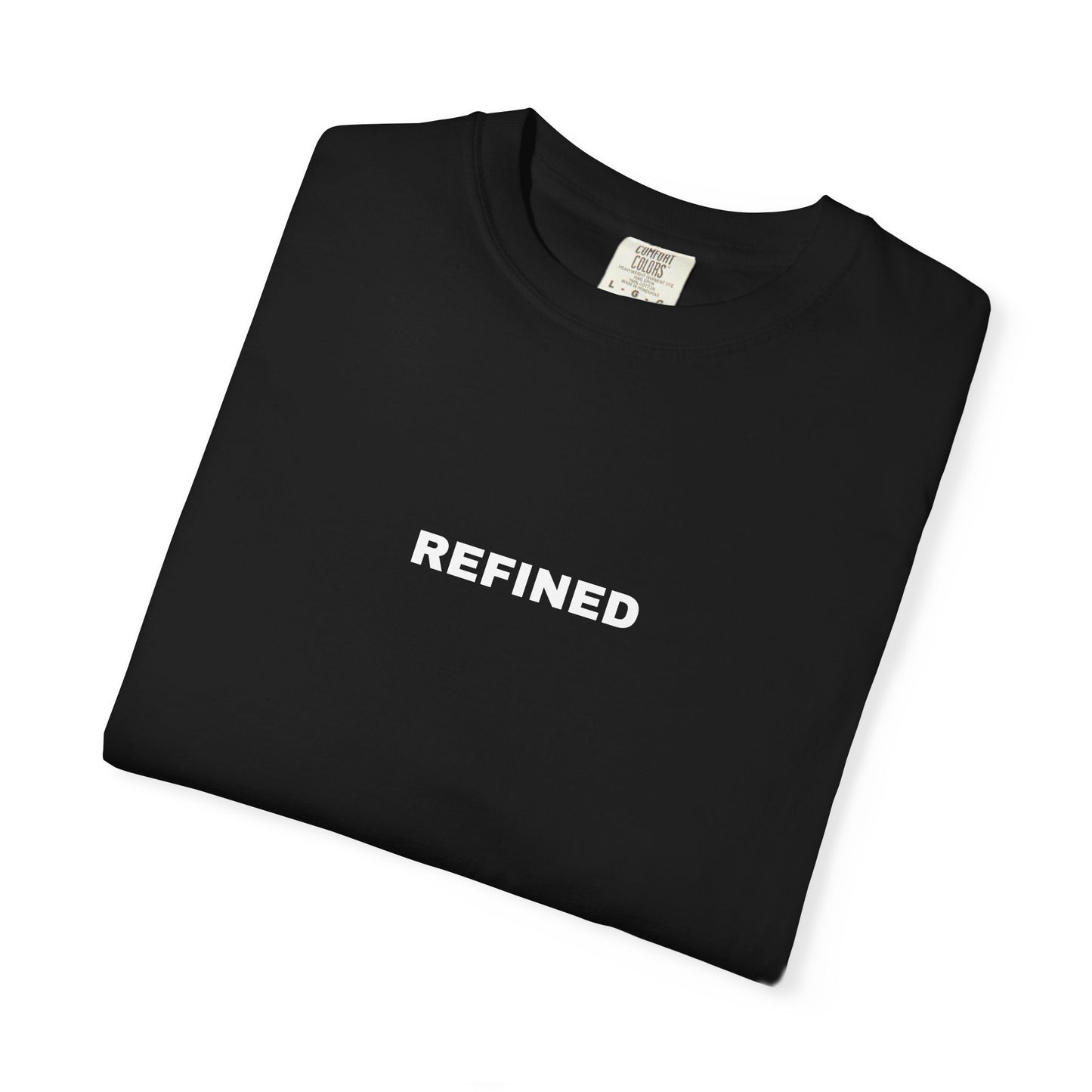 Refined by Fire T-Shirt