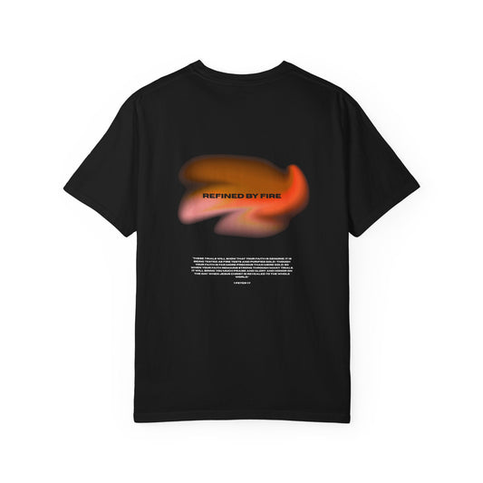 Refined by Fire T-Shirt