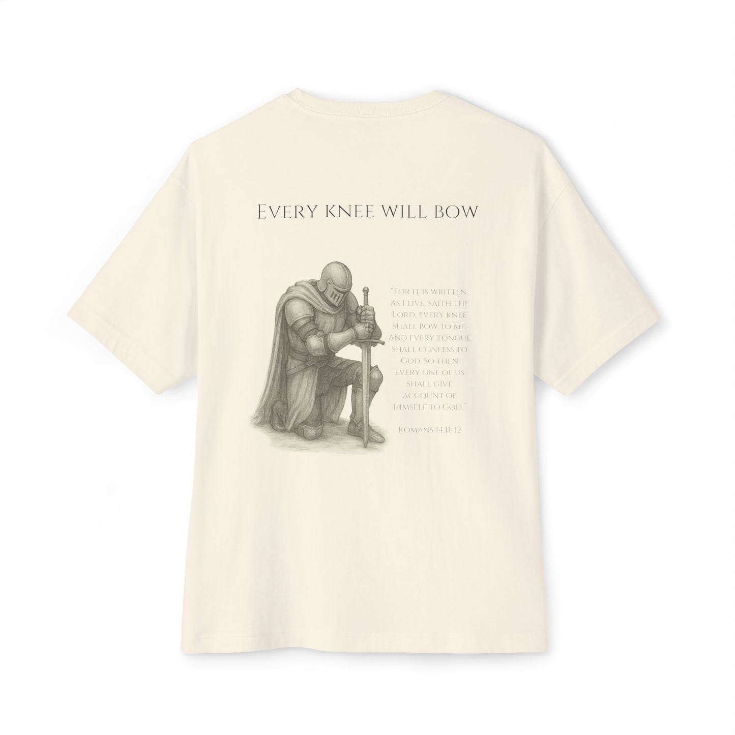 Every Knee Will Bow - Oversized T-Shirt