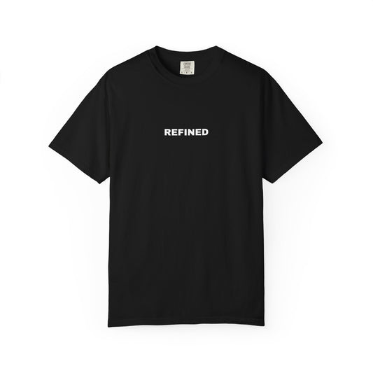 Refined by Fire T-Shirt